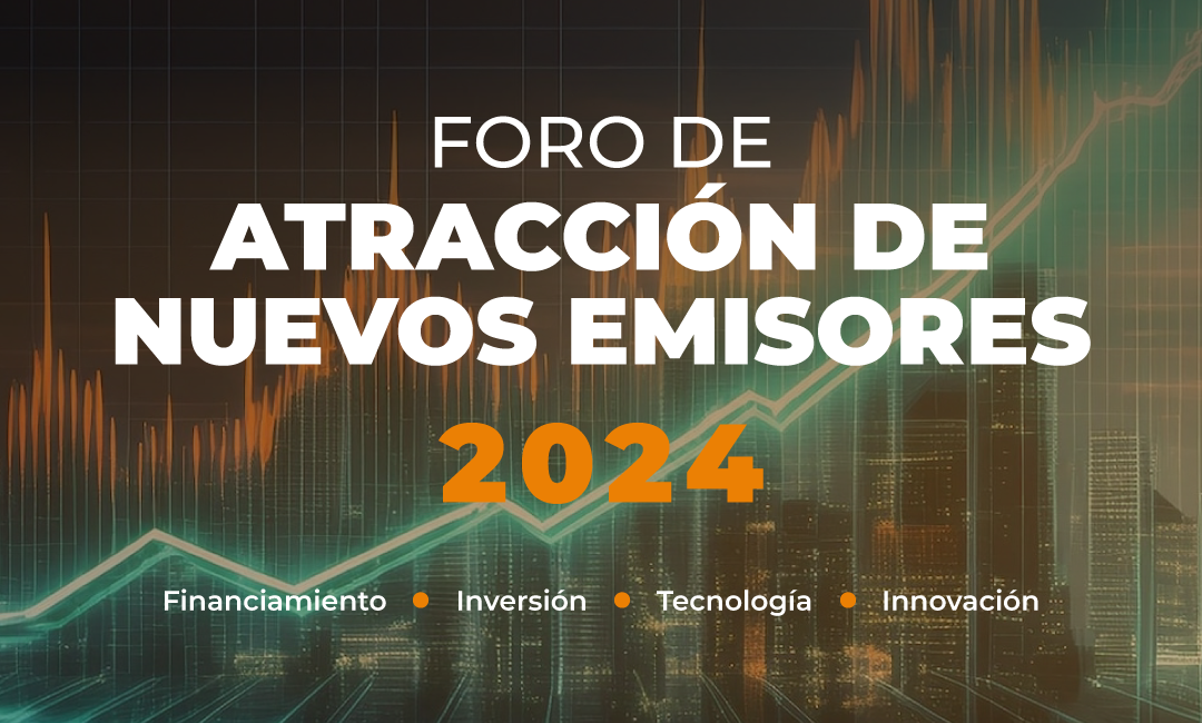 Foro de Atracción de Nuevos Emisores 2024