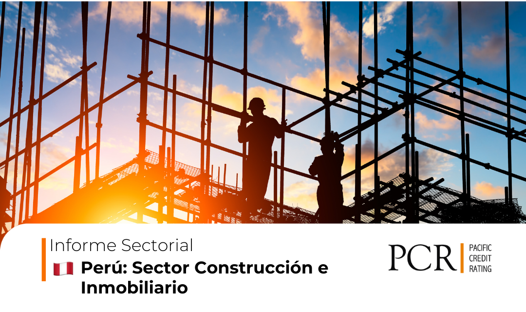 Perú: Sector Constucción e Inmobiliario